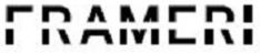 FRAMERI trademark