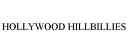 HOLLYWOOD HILLBILLIES trademark