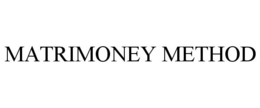 MATRIMONEY METHOD trademark