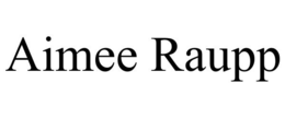 AIMEE RAUPP trademark