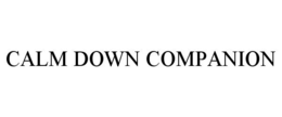CALM DOWN COMPANION trademark