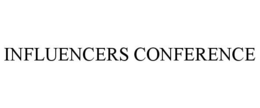 INFLUENCERS CONFERENCE trademark