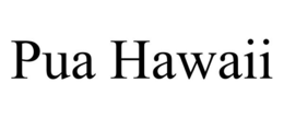 PUA HAWAII trademark
