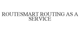 ROUTESMART ROUTING AS A SERVICE trademark