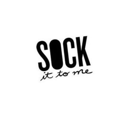 SOCK IT TO ME trademark