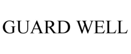 GUARD WELL trademark