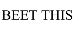BEET THIS trademark