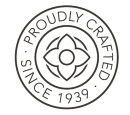 · PROUDLY CRAFTED · SINCE 1939 trademark