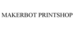 MAKERBOT PRINTSHOP trademark