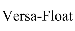 VERSA-FLOAT trademark