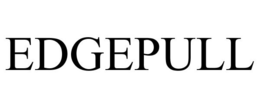 EDGEPULL trademark