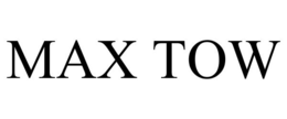 MAX TOW trademark