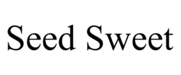 SEED SWEET trademark