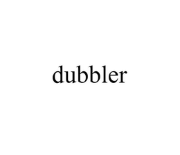 DUBBLER trademark