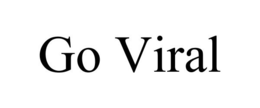 GO VIRAL trademark