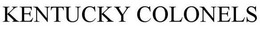 KENTUCKY COLONELS trademark