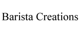 BARISTA CREATIONS trademark
