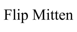 FLIP MITTEN trademark
