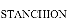 STANCHION trademark