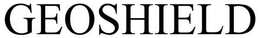 GEOSHIELD trademark