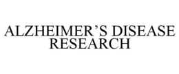 ALZHEIMER'S DISEASE RESEARCH trademark
