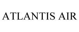 ATLANTIS AIR trademark