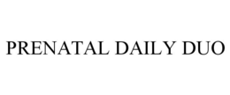 PRENATAL DAILY DUO trademark