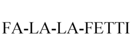 FA-LA-LA-FETTI trademark