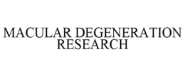 MACULAR DEGENERATION RESEARCH trademark