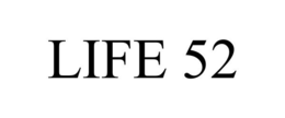 LIFE 52 trademark