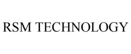 RSM TECHNOLOGY trademark