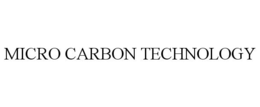 MICRO CARBON TECHNOLOGY trademark
