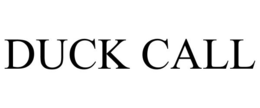 DUCK CALL trademark