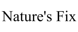 NATURE'S FIX trademark
