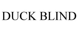 DUCK BLIND trademark