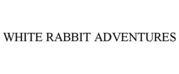 WHITE RABBIT ADVENTURES trademark