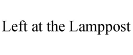 LEFT AT THE LAMPPOST trademark