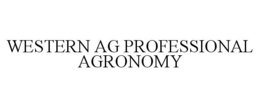WESTERN AG PROFESSIONAL AGRONOMY trademark