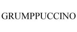 GRUMPPUCCINO trademark