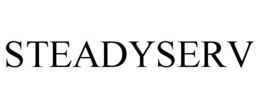 STEADYSERV trademark