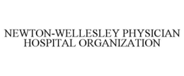 NEWTON-WELLESLEY PHYSICIAN HOSPITAL ORGANIZATION trademark