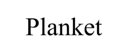 PLANKET trademark