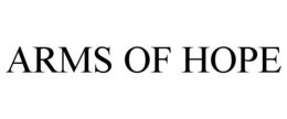 ARMS OF HOPE trademark