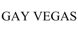 GAY VEGAS trademark