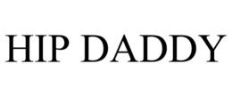 HIP DADDY trademark