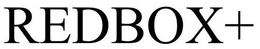 REDBOX+ trademark
