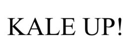 KALE UP! trademark