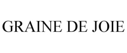 GRAINE DE JOIE trademark