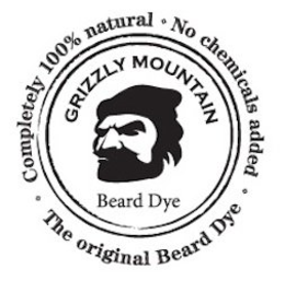 COMPLETELY 100% NATURAL NO CHEMICALS ADDED GRIZZLY MOUNTAIN BEARD DYE THE ORIGINAL BEARD DYE trademark