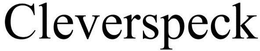 CLEVERSPECK trademark